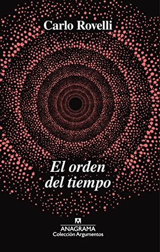 El Orden del Tiempo (Argumentos, Band 518)