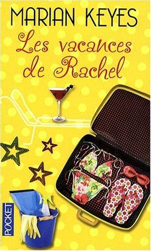 Les vacances de Rachel