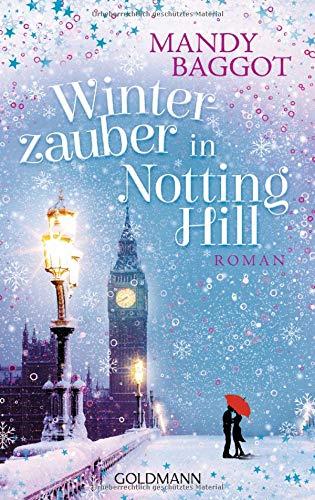 Winterzauber in Notting Hill: Roman