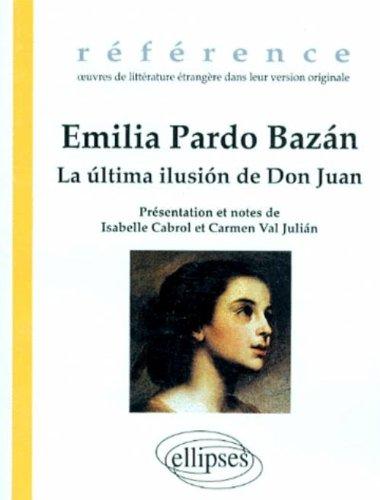 La ultima ilusion de don Juan