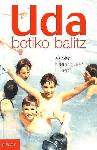 Uda betiko balitz (Literatura, Band 229)