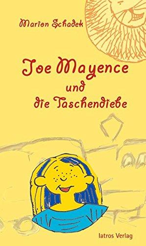 Joe Mayence und die Taschendiebe