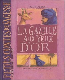 La gazelle aux yeux d'or