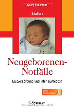 Neugeborenen-Notfälle: Erstversorgung und Intensivmedizin - Online: Refresher-Fragen