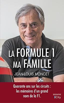 La Formule 1, ma famille