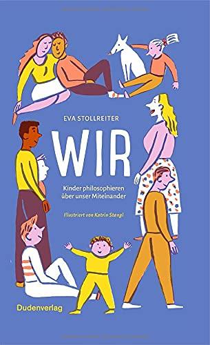 Wir: Kinder philosophieren über unser Miteinander