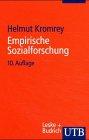 Empirische Sozialforschung: Modelle und Methoden der standardisierten Datenerhebung und Datenauswertung (Universitätstaschenbücher)