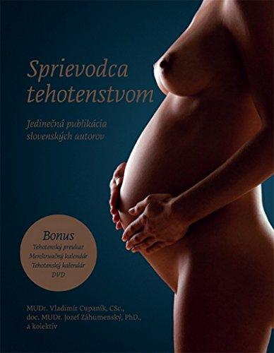 Sprievodca tehotenstvom: Jedinečná publikácia slovenských autorov (2015)