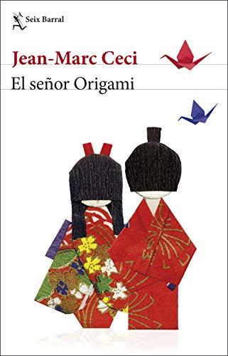 El señor Origami (Biblioteca Formentor)