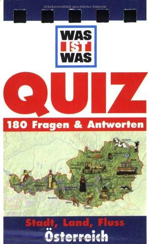 Was ist Was. Quizblock Stadt, Land, Fluss - Österreich: 180 Fragen und Antworten