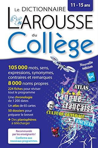 Le dictionnaire Larousse du collège, 11-15 ans