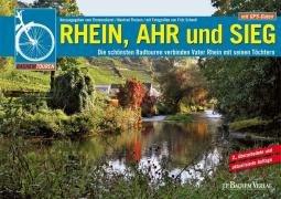 Rhein, Ahr und Sieg: Die schönsten Radtouren verbinden Vater Rhein mit seinen Töchtern