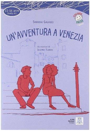 Italiano Facile Per Ragazzi: UN'Avventura a Venezia + CD