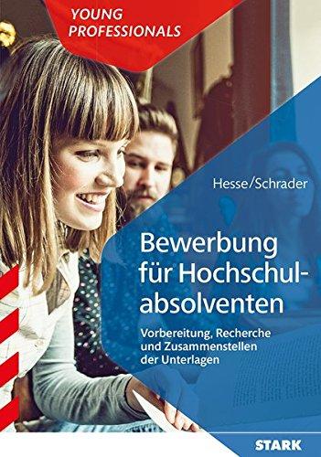 Hesse/Schrader: Bewerbung für Hochschulabsolventen