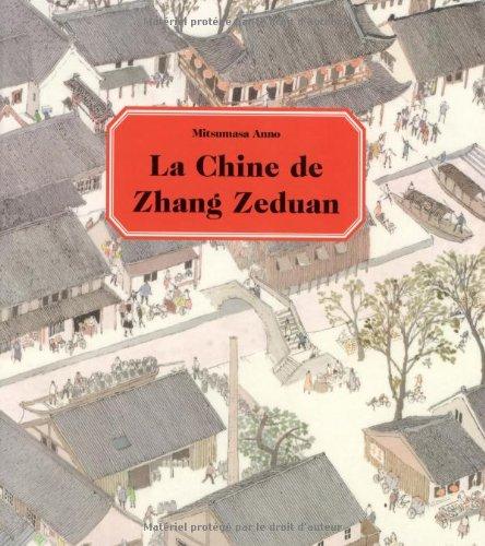 La Chine de Zhang Zeduan