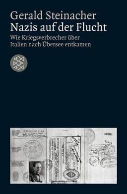 Nazis auf der Flucht: Wie Kriegsverbrecher über Italien nach Übersee entkamen