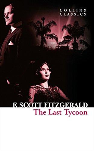 The Last Tycoon (Collins Classics)