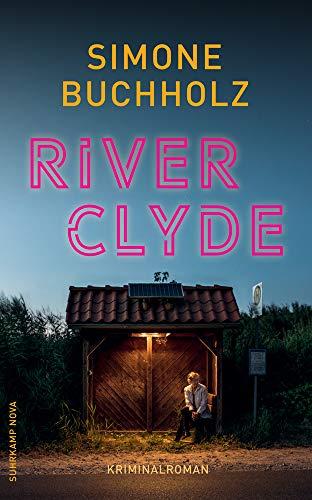 River Clyde: Kriminalroman (suhrkamp taschenbuch)