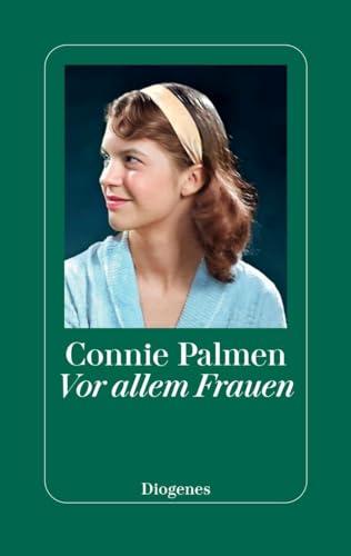 Vor allem Frauen: Über Virginia Woolf, Sylvia Plath, Joan Didion u. a.