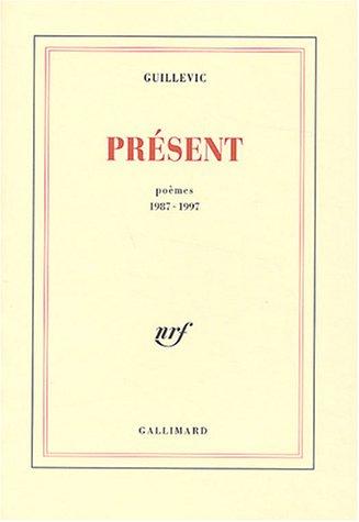 Présent : poèmes 1987-1997