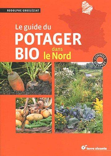 Le guide du potager bio dans le nord