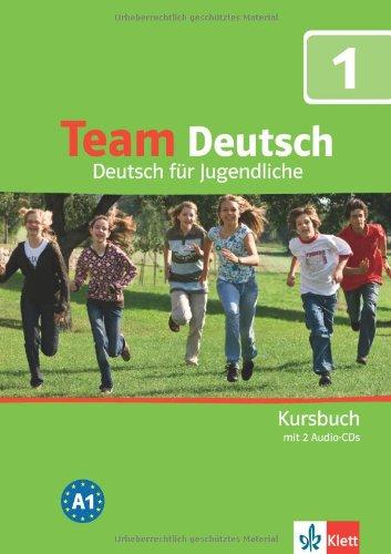 Team Deutsch. Deutsch für Jugendliche: Team Deutsch 1. Kursbuch inkl. Audio-CD: BD 1