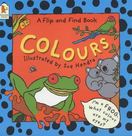 Flip And Find Colours (Flip & Find)