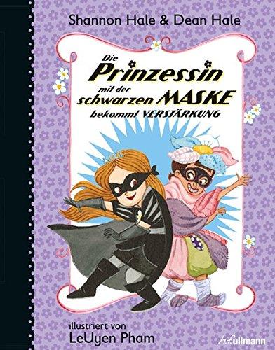 Die Prinzessin mit der schwarzen Maske (Bd. 5): ... bekommt Verstärkung