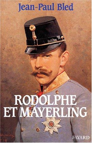 Rodolphe et Mayerling