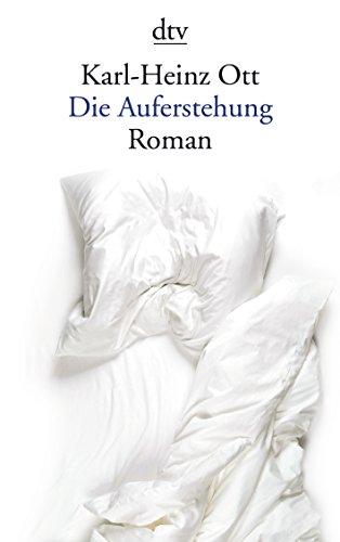 Die Auferstehung: Roman