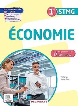 Economie 1re STMG : le programme en 12 situations