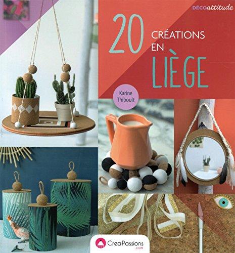 20 créations en liège