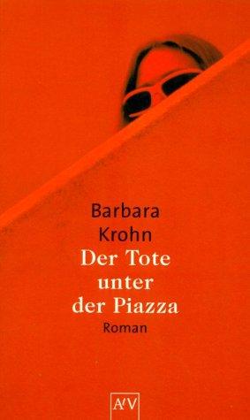 Der Tote unter der Piazza