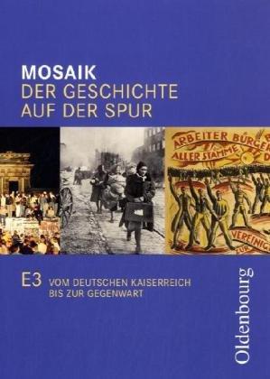 Mosaik Ausgabe E 3: Der Geschichte auf der Spur