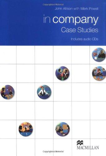 in company - Upper intermediate: in company: Case Studies with 2 Audio-CDs