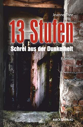 13 Stufen: Schrei aus der Dunkelheit