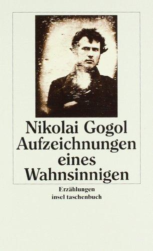 Aufzeichnungen eines Wahnsinnigen: Erzählungen (insel taschenbuch)