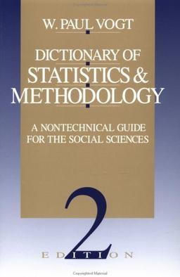 Dictionary of Statistics & Methodology: A Nontechnical Guide for the Social Sciences