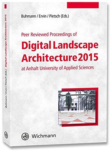 Peer Reviewed Proceedings of Digital Landscape Architecture 2015: at Anhalt University of Applied Sciences