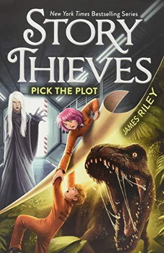 Pick the Plot (Volume 4) (Story Thieves, Band 4)