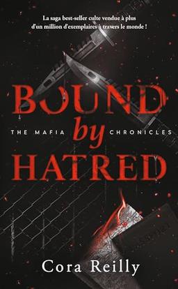 The mafia chronicles. Vol. 3. Bound by hatred