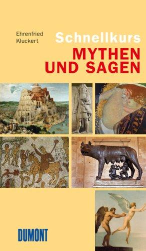 Schnellkurs Mythen und Sagen