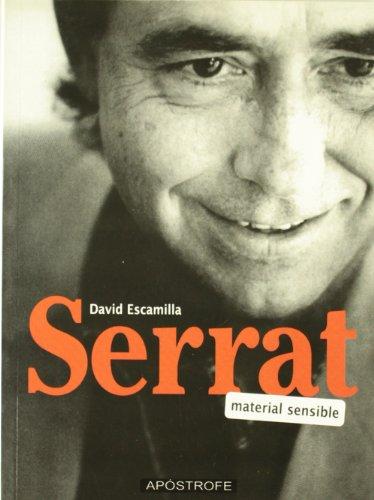 Serrat, material sensible