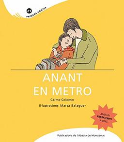 Anant en metro (Primers Contes, Band 21)