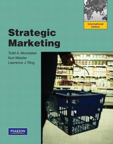 Strategic Marketing. by Todd Mooradian, Kurt Matzler