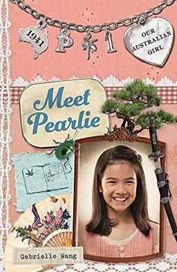 MEET PEARLIE: Pearlie Book 1 (Our Australian Girl, Band 1)