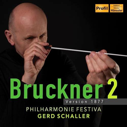 Anton Bruckner Symphony No. 2 in C Minor - Version 1877