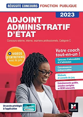 Adjoint administratif d'Etat : concours externe, interne, examens professionnels, catégorie C : votre coach tout-en-un ! 2023