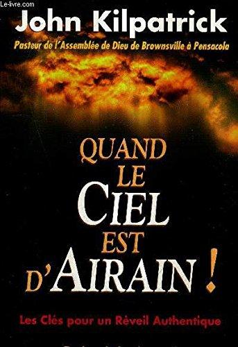 Quand le ciel est d'airain : les clés pour un réveil authentique