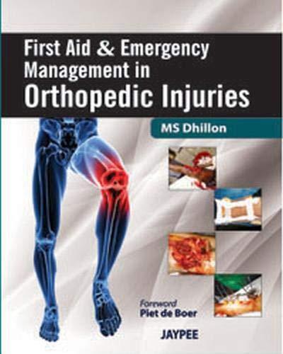 Dhillon, M: First Aid and Emergency Management in Orthopedic